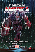 Captain America Volume 2 Castaway in Dimension Z Book 2 Marvel Now