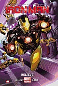 Iron Man Volume 1 Believe Marvel Now