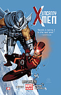 Uncanny X Men Volume 2 Broken Marvel Now