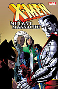 X Men Mutant Massacre