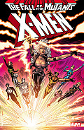 X Men Fall of the Mutants Volume 1