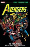 Avengers Epic Collection: The Final Threat