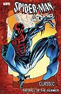 Spider Man 2099 Classic Volume 3 The Fall of the Hammer