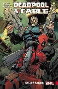 Deadpool & Cable Split Second