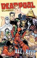 Deadpool Classic Volume 15 All the Rest