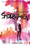 Spider Gwen Volume 1 Greater Power