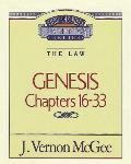 Thru the Bible Vol. 02: The Law (Genesis 16-33): 2