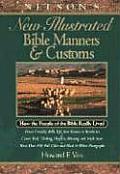 New Illustrated Manners & Customs of the Bible
