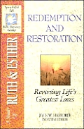 Redemption & Restoration Reversing Lifes