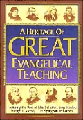Heritage Of Great Evangelical Teaching