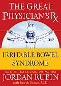 Great Physicians RX for Irritable Bowel Syndrome
