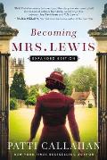 Becoming Mrs Lewis Expanded Edition