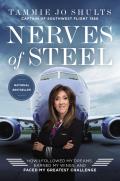 Nerves of Steel How I Followed My Dreams Earned My Wings & Faced My Greatest Challenge