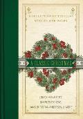 Classic Christmas A Collection of Timeless Stories & Poems