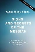 Signs & Secrets of the Messiah