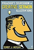 Nelsons Complete Book Of Stories Illustrations & Quotes The Ultimate Contemporary Resource for Speakers