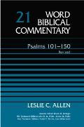 World Biblical Commentary Volume 21 Revised Psalms 101 150