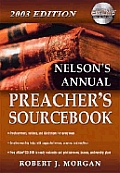 Nelsons Annual Preachers Sourcebook 2003