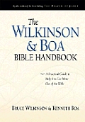 Wilkinson & Boa Bible Handbook A Practical