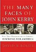 Many Faces Of John Kerry