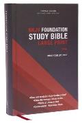 NKJV Foundation Study Bible Large Print Hardcover Red Letter Comfort Print Holy Bible New King James Version