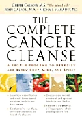 Complete Cancer Cleanse A Proven Program
