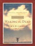Guidebook to Waking the Dead Embracing the Life God Has for You