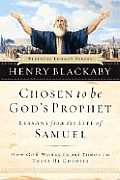 Chosen To Be Gods Prophet Lessons From