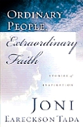 Ordinary People Extraordinary Faith Stor