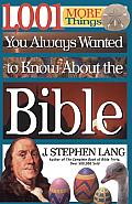 1001 More Things You Always Wanted to Know about the Bible
