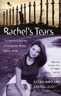 Rachels Tears The Spiritual Journey of Columbine Martyr Rachel Scott