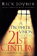 Prophetic Vision For The 21st Century
