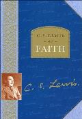 C S Lewis On Faith