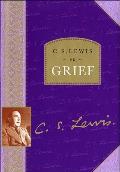 C S Lewis On Grief