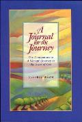 Journal For The Journey The Companion To