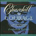 Churchill On Courage Timeless Wisdom For
