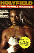 Holyfield The Humble Warrior