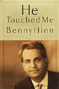 He Touched Me An Autobiography