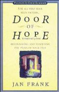 Door of Hope Recognizing & Resolving the Pains of Your Past