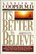 Its Better To Believe