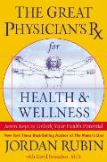 The Great Physician's RX for Health and Wellness: Seven Keys to Unlock Your Health Potential