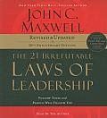 21 Irrefutable Laws of Leadership Follow Them & People Will Follow You