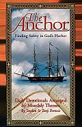 The Anchor: Finding Safety in God's Harbor