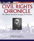 Civil Rights Chronicle The African American Struggle For Freedom