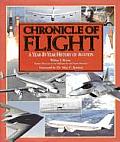 Chronicle of Flight A Year by Year History of Aviation
