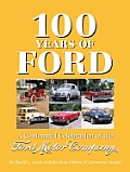 100 Years Of Ford A Centennial Celebra