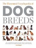 Illustrated Encyclopedia Of Dog Breeds