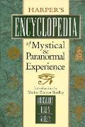Harpers Encyclopedia Of Mystical & Paranormal Experience