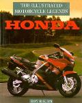 Honda The Illustrated Motorcycle Legen