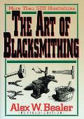 Art of Blacksmithing Revised Edition